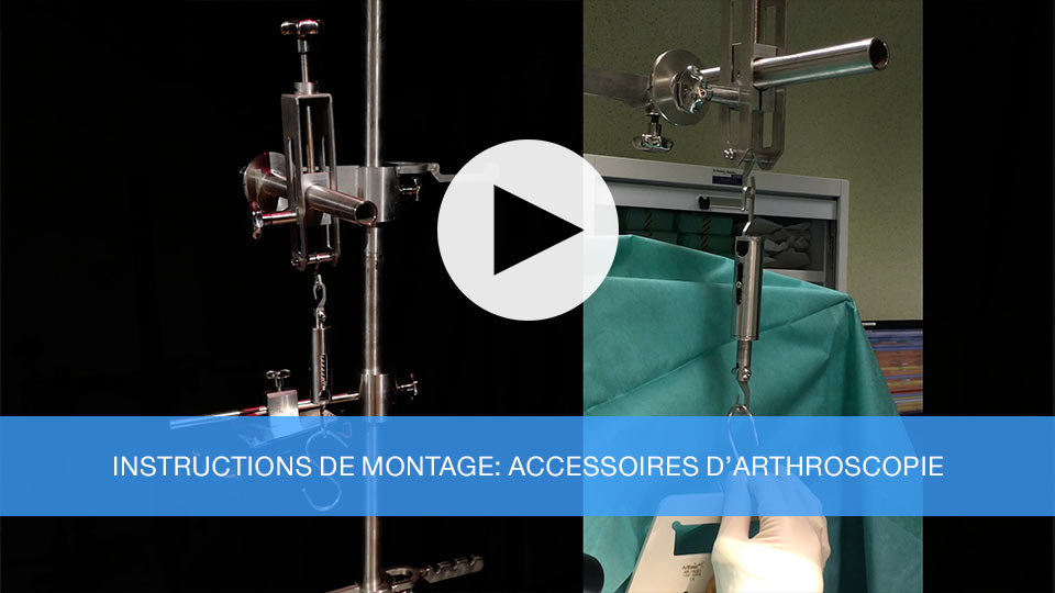 Instructions de montage: accessoires d'arthroscopie